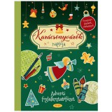 Móra könyvkiadó Török Ágnes: Karácsonyvárók naplója adventi foglalkoztató