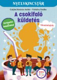 Móra könyvkiadó Várfalvy Emőke, Csájiné Knézics Anikó: A csokifaló küldetés - könyv