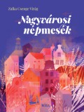 Móra könyvkiadó Zalka Csenge Virág: Nagyvárosi népmesék - könyv
