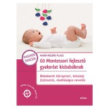 Mora Móra: 60 Montessori fejlesztő gyakorlat kisbabáknak