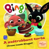 Mora Móra: Bing - A szétrobbant torta - Olvass mesét Binggel! mesekönyv
