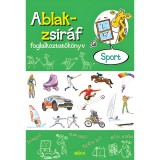 Mora Móra: Eszterág Ildikó - Ablak-zsiráf foglalkoztatókönyv - Sport