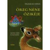 Mora Móra: Fazekas Anna - Öreg néne őzikéje mesekönyv