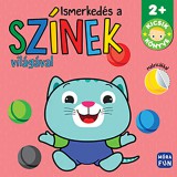 Mora Móra: Ismerkedés a színek világával - Kicsik könyve matricás kifestő könyv