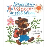Mora Móra: Kormos István - Vackor az első bében mesekönyv