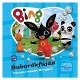 Mora Móra: Olvass mesét Binggel! - Buborékfújás