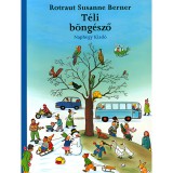 Mora Móra: Rotraut Susanne Berner - Téli böngésző