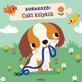 Mora Móra: Sorakozó! - Cuki kölykök foglalkoztató könyv