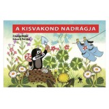 Mora Móra: Zdenìk Miler - A kisvakond nadrágja lapozó