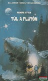 Mora Nemere István - Túl a Plútón