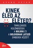 MotiBooks Szabó Péter: Kinek éled az életed? - könyv