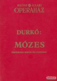 Mózes - Zenedráma három felvonásban