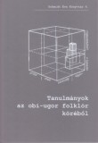 MTA Bölcsészettudományi Kutatóközpont Bódy Zsombor: Tanulmányok az obi-ugor folklór köréből - könyv