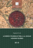 MTA Bölcsészettudományi Kutatóközpont Bogdándi Zsolt: Az erdélyi fejedelmi tábla a 16. század második felében - könyv