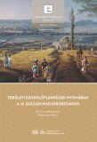 MTA Bölcsészettudományi Kutatóközpont Christopher Berry-Dee: Területi egyenlőtlenségek nyomában a 18. századi Magyarországon - könyv