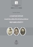 MTA Bölcsészettudományi Kutatóközpont Fazekas István: A Magyar Udvari Kancellária és hivatalnokai 1527-1690 között - könyv