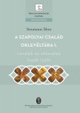 MTA Bölcsészettudományi Kutatóközpont Neumann Tibor: A Szapolyai család oklevéltára I. - Levelek és oklevelek (1458-1526) - könyv