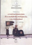 MTA Bölcsészettudományi Kutatóközpont Pálffy Géza: A Magyar Királyság és a Habsburg Monarchia a 16. században - könyv