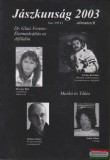 MTA JNSZM-i Tudományos Testülete Dr. Szabó László szerk. - Jászkunság almanach 2003