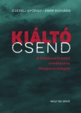Múlt és Jövő Alapítvány Csepeli György, Papp Richárd: Kiáltó csend - könyv