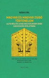 Múlt és Jövő Alapítvány Nádas Pál: Magyar és magyar zsidó történelem - könyv