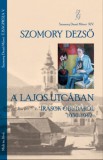 Múlt és Jövő Alapítvány Szomory Dezső: A Lajos utcában - könyv