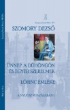 Múlt és Jövő Alapítvány Szomory Dezső: Ünnep a Dühöngőn és egyéb szerelmek - könyv