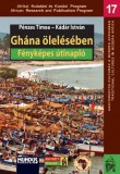 Mundus Novus Kft. Pénzes Tímea - Kádár István: Ghána ölelésében - könyv