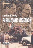Mundus Novus Kft. Szalay Károly: Párhuzamos viszonyok - könyv