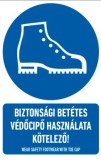 munkavédelmi matrica önt. 160x250 bizt.betétes cipő haszn.kötelező