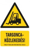 munkavédelmi tábla pvc 160x250 targonca közlekedés
