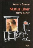 Mutus Liber - Néma Könyv