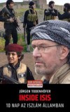 Művelt Nép Kiadó Inside ISIS - 10 nap az Iszlám Államban