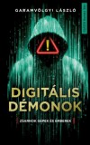 Művelt Nép Könyvkiadó Garamvölgyi László: Digitális Démonok - könyv