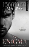 Művelt Nép Könyvkiadó Jodi Ellen Malpas: Az Enigma - könyv