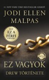 Művelt Nép Könyvkiadó Jodi Ellen Malpas: Ez vagyok - Drew története - könyv