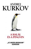 MŰVELT NÉP KÖNYVKIADÓ KFT Andrej Kurkov: A halál és a pingvin - könyv