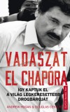 MŰVELT NÉP KÖNYVKIADÓ KFT Andrew Hogan, Century, Douglas: Vadászat El Chapóra - könyv