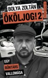 MŰVELT NÉP KÖNYVKIADÓ KFT Bolya Zoltán: Ököljog! 2 - könyv