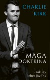 MŰVELT NÉP KÖNYVKIADÓ KFT Charlie Kirk: MAGA doktrína - könyv