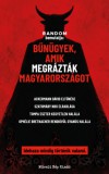 MŰVELT NÉP KÖNYVKIADÓ KFT Random: Bűnügyek, amik megrázták Magyarországot - könyv