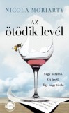 Művelt Nép Könyvkiadó Nicola Moriarty: Az ötödik levél - könyv