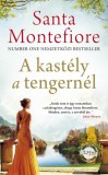 Művelt Nép Könyvkiadó Santa Montefiore: A kastély a tengernél - könyv