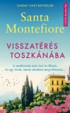 Művelt Nép Könyvkiadó Santa Montefiore: Visszatérés Toszkánába - könyv