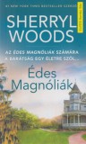 Művelt Nép Könyvkiadó Sherryl Woods: Édes Magnóliák - könyv