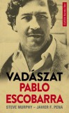 Művelt Nép Könyvkiadó Steve Murphy - Javier F. Pena: Vadászat Pablo Escobarra - könyv