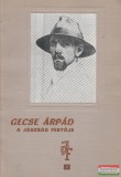 Múzeumbaráti Kör Egri Mária, Arató Antal - Gecse Árpád a Jászság festője
