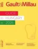 My Culinary Hungary Kft. Vanessa Montalbano: Gault & Millau Guide Hungary 2026 - Magyarország 280 legjobb étterme - könyv