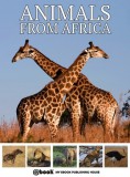 My Ebook Publishing House: Animals from Africa - könyv