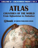 My Ebook Publishing House: Atlas: Countries of the World From Afghanistan to Zimbabwe - Volume 2 - Countries from L to Z - könyv